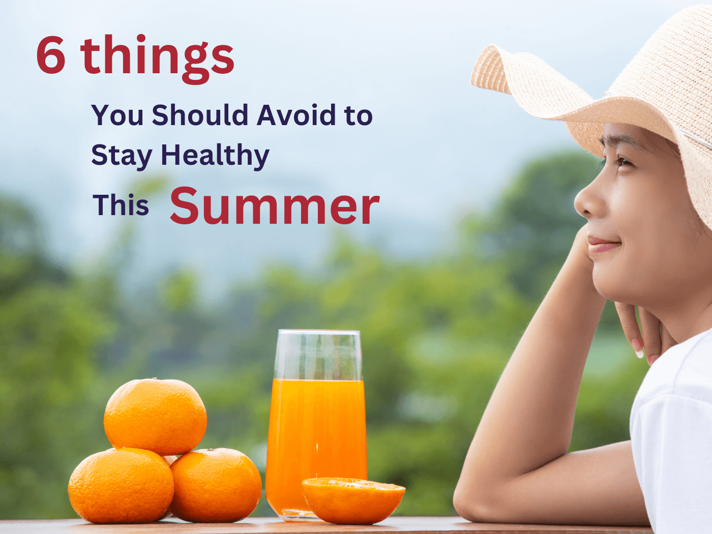 6 Things You Should Avoid To Stay Healthy This Summer