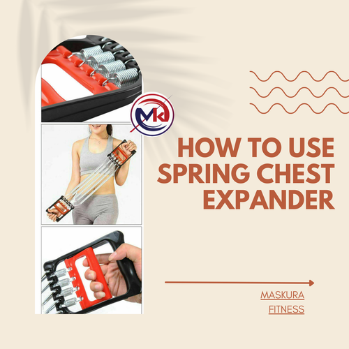 How to use spring chest expander